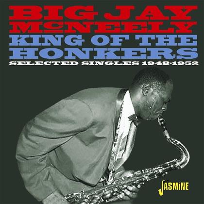 Big Jay McNeely - King Of The Honkers - Selected Singles 1948 - 1952