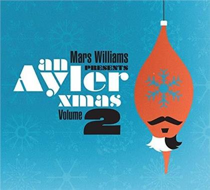 Mars Williams - An Ayler Xmas Volume 2