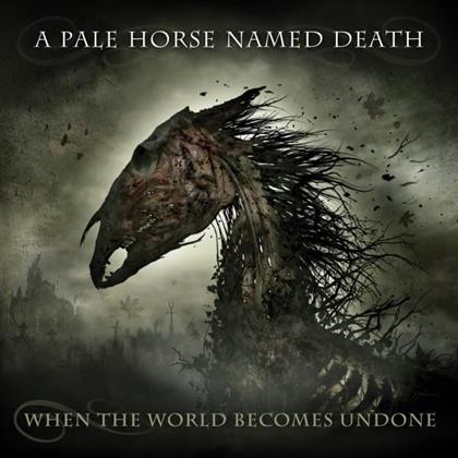 A Pale Horse Named Death - When The World Becomes Undone (2 LPs)