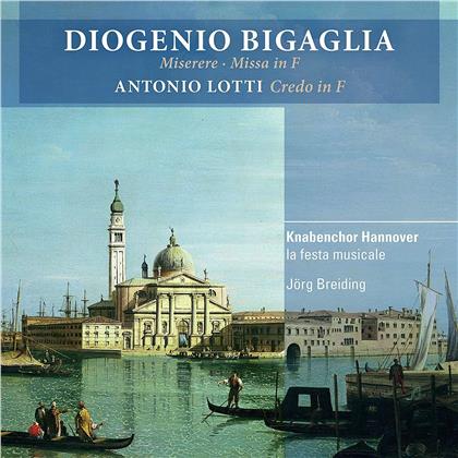 Diogenio Bigaglia (1676-1745), Antonio Lotti (1667-1740), Jörg Breiding, Knabenchor Hannover & La Festa Musicale - Miserere / Missa In F / Credo