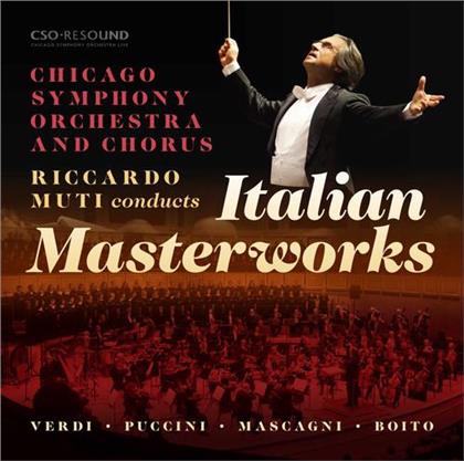 Riccardo Muti, Chicago Symphony Orchestra, Riccardo Zanellato & Chicago Symphony Chorus - Riccardo Muti Conducts Italian Masterworks