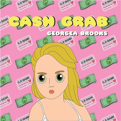 Georgea Brooks - Cash Grab