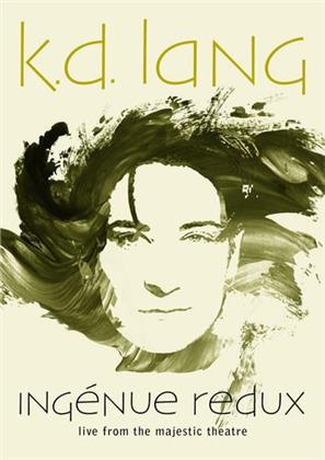 Kd Lang - Ingenue Redux: Live From The Majestic Theatre