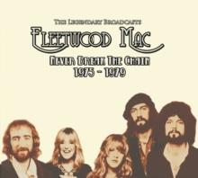Fleetwood Mac - Never Break The Chain 1975 - 1979 (3 CDs)