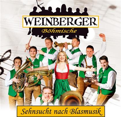 Weinberger Böhmische - Sehnsucht Nach Blasmusik