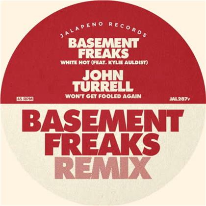 Basement Freaks & John Turrell - White Hot / Won't Get Fooled Again (7" Single)