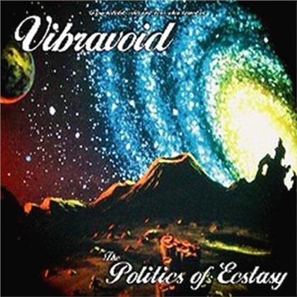 Vibravoid - Politics Of Ecstasy (2018 Reissue, 10th Anniversary Edition, Deluxe Edition, LP)