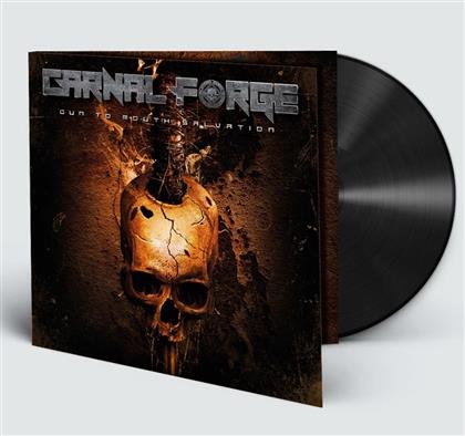 Carnal Forge - Gun To Mouth Salvation (LP)