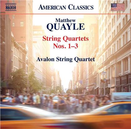 Avalon String Quartet & Matthew Quayle (*1976) - String Quartets Nos 1-3