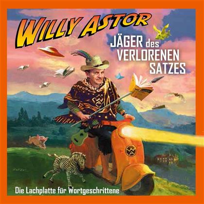 Willy Astor - Jäger Des Verlorenen Satzes