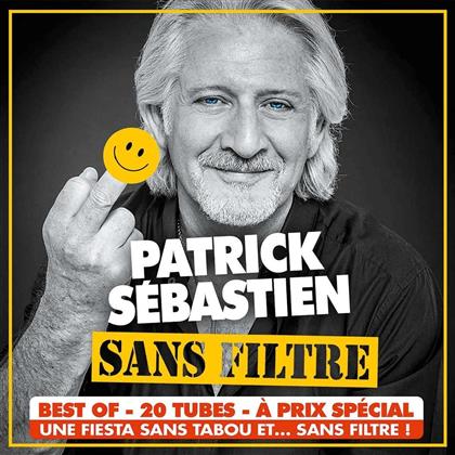 Patrick Sebastien - Sans Filtre
