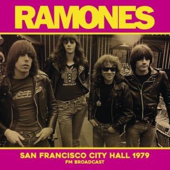 Ramones - San Francisco City Hall 1979 FM Broadcast (LP)