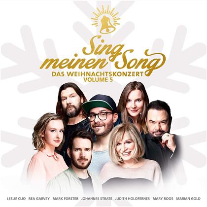 Sing Meinen Song - Das Weihnachtskonzert Vol. 5