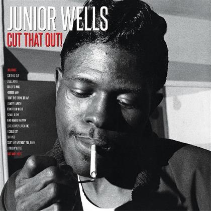 Junior Wells - Cut That Out (Not Now Music, 2 LPs)