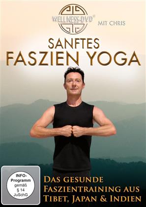 Sanftes Faszien Yoga - Das gesunde Faszientraining aus Tibet, Japan & Indien