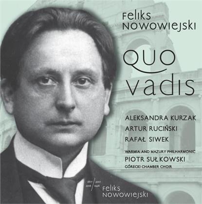 Aleksandra Kurzak & Feliks Nowowiejski (1877-1946) - Quo Vadis