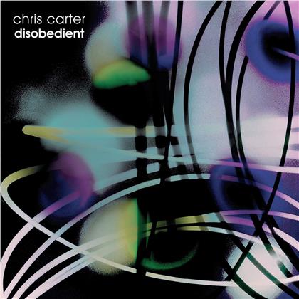 Chris Carter - Disobedient (2019 Reissue, LP)