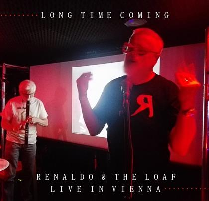 Renaldo & The Loaf - Long Time Coming (Live In Vienna 2018)