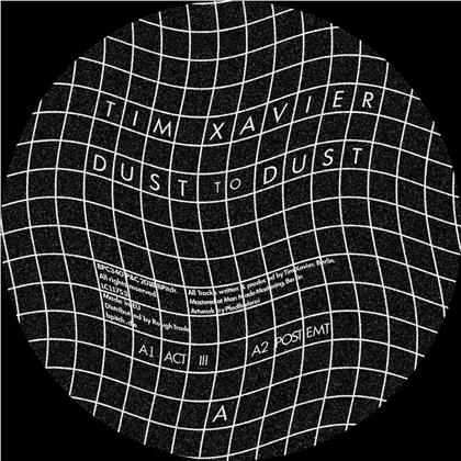 Tim Xavier - Dust To Dust EP (LP)