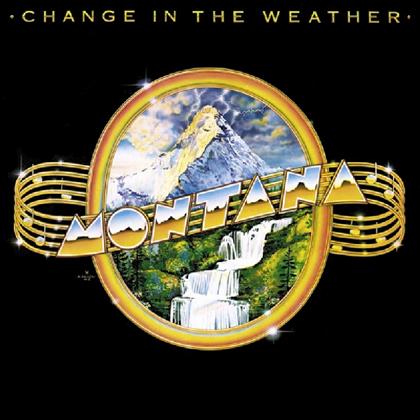 Montana - Change In The Weather