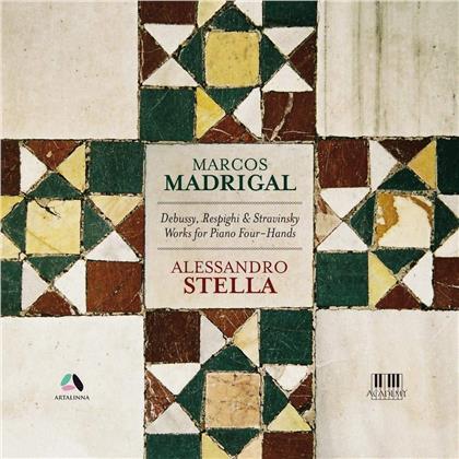 Marcos Madrigal & Alessandro Stella - Works For Piano Four-Hands