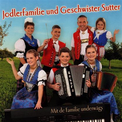 Geschwister Sutter und Jodlerfamilie - Mit de Familie underwägs