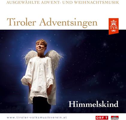 Tiroler Adventsingen - Himmelskind Ausgabe Vol. 2