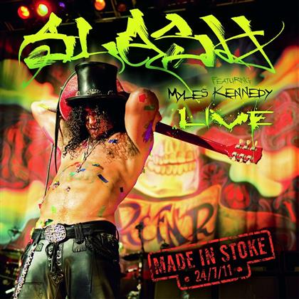 Slash feat. Myles Kennedy (Alter Bridge/Slash) - Made In Stoke 24/7/11 (2019 Reissue, 3 LP + CD)