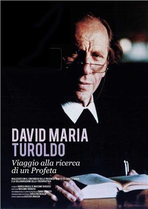 David Maria Turoldo - Viaggio alla ricerca di un profeta (2015)