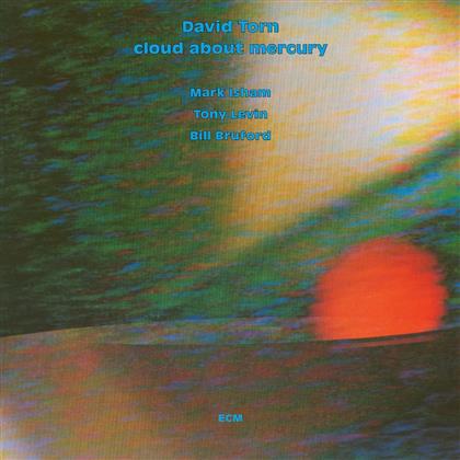 David Torn - Cloud About Mercury - Touchstones (Digipack, 2019 Reissue)