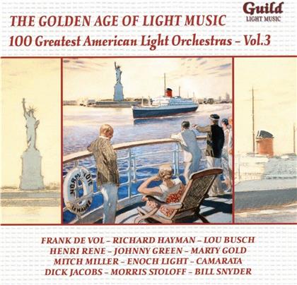 100 Greatest American Light Orchestras Vol. 3