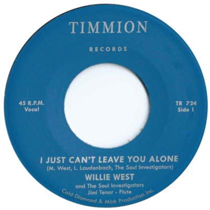 Willie West, The Soul Investigators feat. Jimi Tenor - I Just Can't Leave You Alone (7" Single)