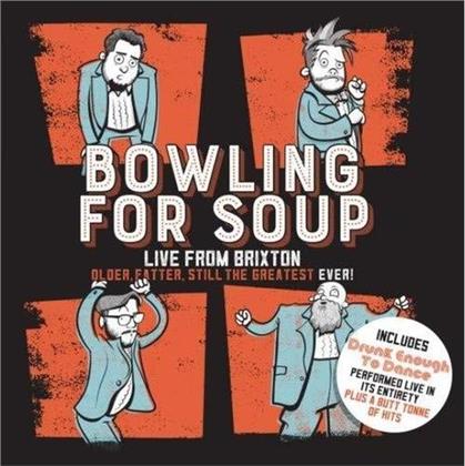 Bowling For Soup - Older. Fatter. Still The Greatest Ever: Live From Brixton