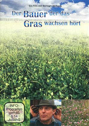 Der Bauer der das Gras wachsen hört (2009)