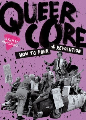 Queercore - How To Punk A Revolution (2017)