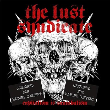 Lust Syndicate - Capitalism Is Cannibalism (White Vinyl, LP + CD)