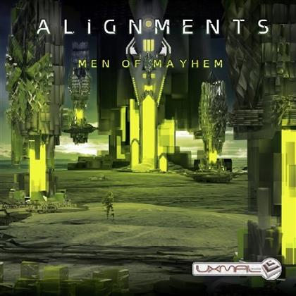 Alignments - Men Of Mayhem