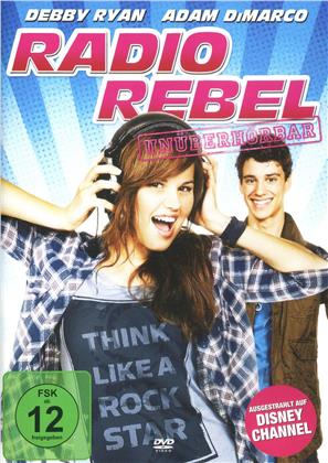 Radio Rebel - Unüberhörbar (2012)