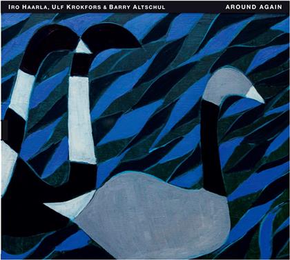 Iro Haarla, Ulf Krokfors & Barry Altschul - Around Again
