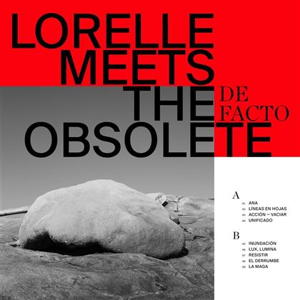 Lorelle & The Obsolete - De Facto
