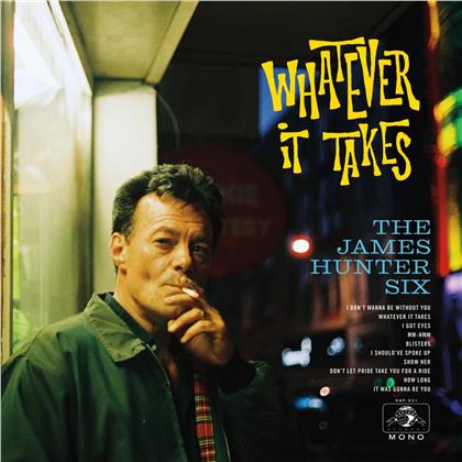 The James Hunter Six - Whatever It Takes (Colored, LP + Digital Copy)