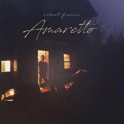 Robert Francis - Amaretto (LP)