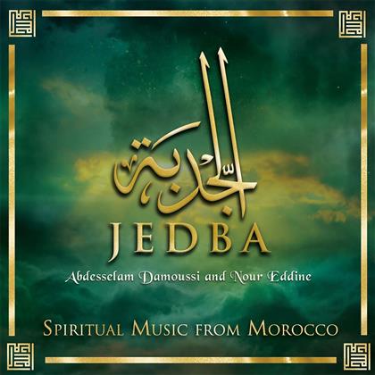 Abdesselam Damoussi & Nour Eddine - Jedba - Spiritual Music From Morocco