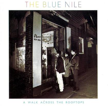 The Blue Nile - A Walk Across The Rooftops (2018 Reissue, 2 CDs)