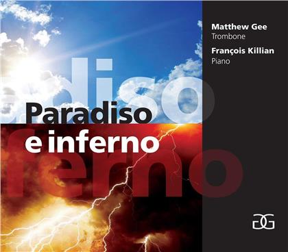 Matthew Gee & François Killian - Paradiso E Inferno