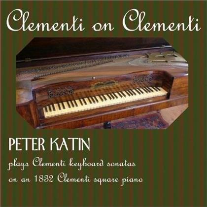 Muzio Clementi (1751-1832) & Peter Katin - Klaviersonaten