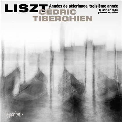 Franz Liszt (1811-1886) & Cedric Tiberghien - Années de pèlerinage, troisième année