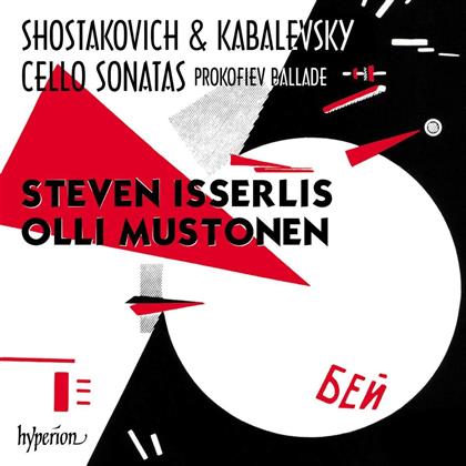 Dimitri Schostakowitsch (1906-1975), Kabalevsky, Serge Prokofieff (1891-1953), Steven Isserlis & Olli Mustonen (*1967) - Cello Sonatas