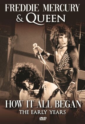 Mercury, Freddie & Queen - How It All Began - The..