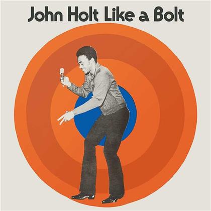 John Holt - Like A Bolt (Expanded Edition)